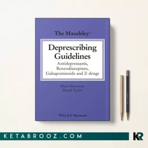 کتاب The Maudsley Deprescribing Guidelines اثر Mark Horowitz