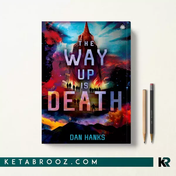 کتاب The Way Up is Death اثر Dan Hanks زبان اصلی