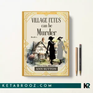کتاب Village Fetes Can Be Murder اثر Ann Sutton زبان اصلی