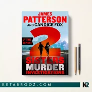 کتاب 2 Sisters Murder Investigations اثر James Patterson زبان اصلی