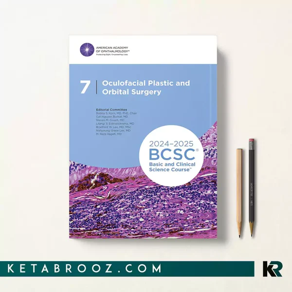 کتاب BCSC Section 07: Oculofacial Plastic and Orbital Surgery