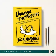 کتاب Change the Recipe اثر José Andrés زبان اصلی
