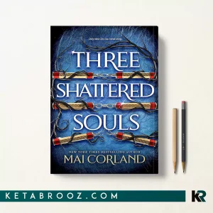 کتاب Three Shattered Souls اثر Mai Corland زبان اصلی