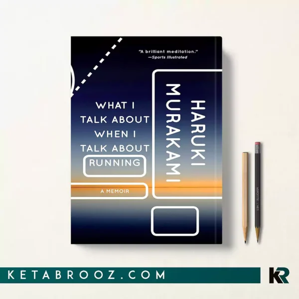 کتاب What I Talk About When I Talk About Running اثر Haruki Murakami زبان اصلی