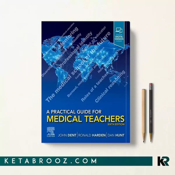 کتاب A Practical Guide for Medical Teachers راهنمای کاربردی برای مدرسان علوم پزشکی هاردن
