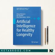 کتاب Artificial Intelligence for Healthy Longevity اثر Alexey Moskalev زبان اصلی