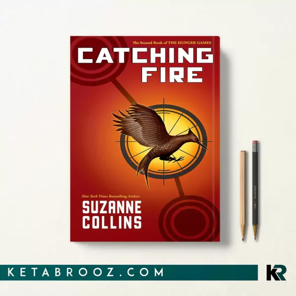 کتاب Catching Fire اثر Suzanne Collins زبان اصلی