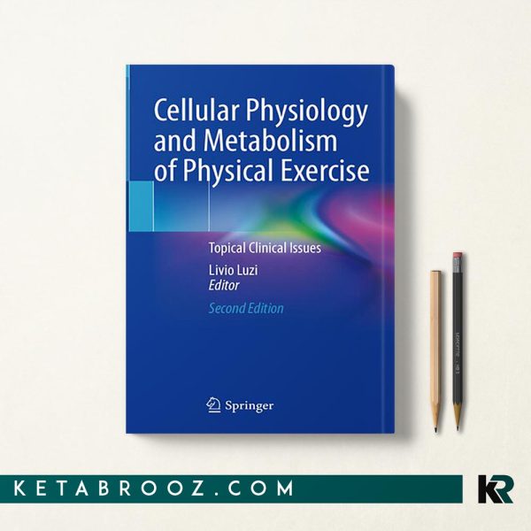 کتاب Cellular Physiology and Metabolism of Physical Exercise اثر Livio Luzi زبان اصلی