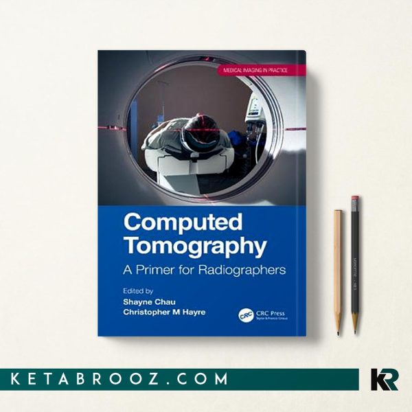 کتاب Computed Tomography اثر Shayne Chau زبان اصلی