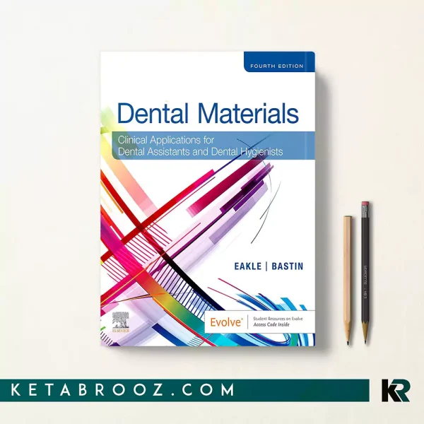 کتاب Dental Materials اثر W. Stephan Eakle زبان اصلی