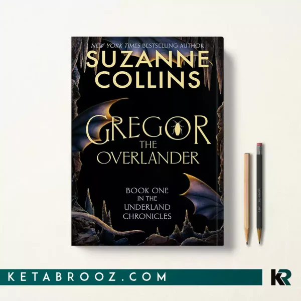 کتاب Gregor the Overlander اثر Suzanne Collins زبان اصلی