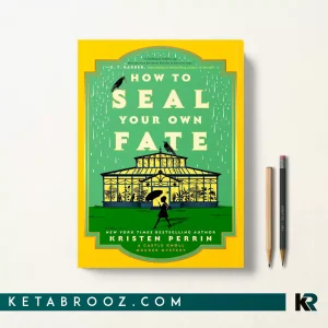 کتاب How to Seal Your Own Fate اثر Kristen Perrin زبان اصلی