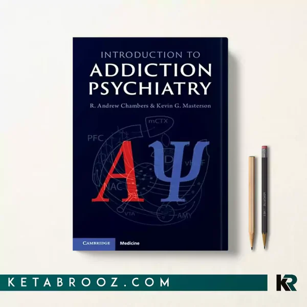 کتاب Introduction to Addiction Psychiatry اثر R. Andrew Chambers زبان اصلی