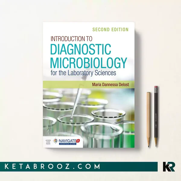 کتاب Introduction to Diagnostic Microbiology for the Laboratory Sciences اثر Maria Dannessa Delost زبان اصلی