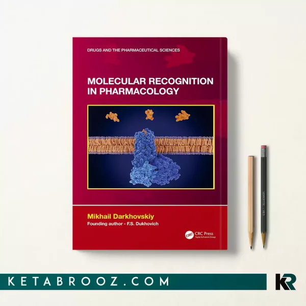 کتاب Molecular Recognition in Pharmacology اثر Mikhail Darkhovskiy زبان اصلی