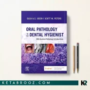 کتاب Oral Pathology for the Dental Hygienist اثر Olga A. C. Ibsen