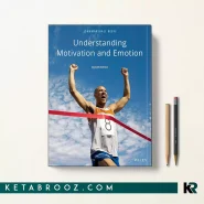 کتاب Understanding Motivation and Emotion اثر Johnmarshall Reeve زبان اصلی
