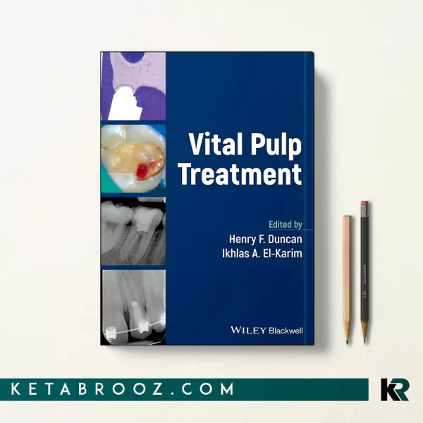 کتاب Vital Pulp Treatment اثر Henry F. Duncan زبان اصلی