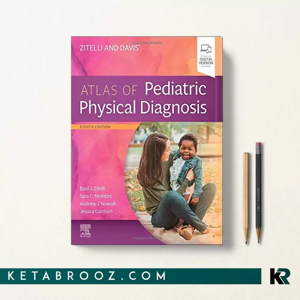 کتاب Zitelli and Davis' Atlas of Pediatric Physical Diagnosis زبان اصلی
