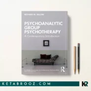 کتاب Psychoanalytic Group Psychotherapy اثر Richard M. Billow زبان اصلی