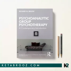 کتاب Psychoanalytic Group Psychotherapy اثر Richard M. Billow زبان اصلی