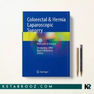 کتاب Colorectal & Hernia Laparoscopic Surgery اثر Emeka Ray-Offor زبان اصلی