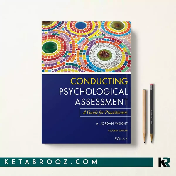 کتاب Conducting Psychological Assessment اثر A. Jordan Wright زبان اصلی