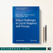کتاب Ethical Challenges in Cancer Diagnosis and Therapy اثر Axel W. Bauer زبان اصلی