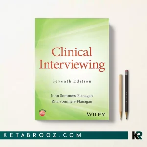 کتاب Clinical Interviewing اثر John Sommers-Flanagan زبان اصلی