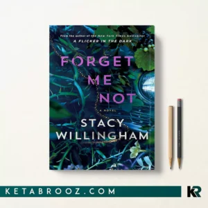 کتاب Forget Me Not اثر Stacy Willingham زبان اصلی