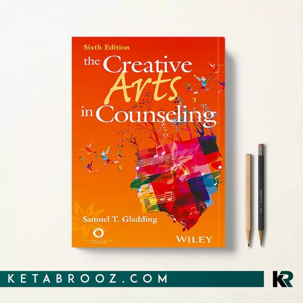 کتاب The Creative Arts in Counseling اثر Samuel Gladding زبان اصلی