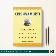 کتاب Think on These Things اثر Krishnamurti زبان اصلی