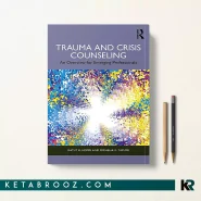 کتاب Trauma and Crisis Counseling اثر Kathy B. Hoppe زبان اصلی
