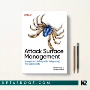 کتاب Attack Surface Management اثر Ron Eddings زبان اصلی