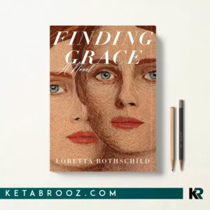کتاب Finding Grace اثر Loretta Rothschild زبان اصلی