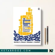 کتاب Discovery of Grounded Theory اثر Barney G Glaser زبان اصلی
