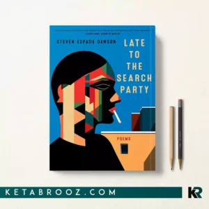 کتاب Late to the Search Party اثر Steven Espada Dawson زبان اصلی