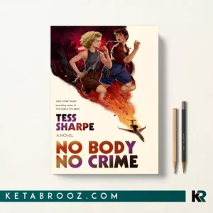 کتاب No Body No Crime اثر Tess Sharpe زبان اصلی