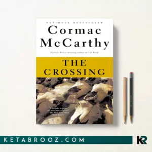 کتاب The Crossing اثر Cormac McCarthy زبان اصلی