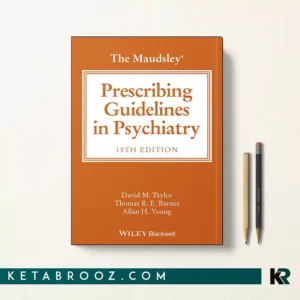 کتاب The Maudsley Prescribing Guidelines in Psychiatry