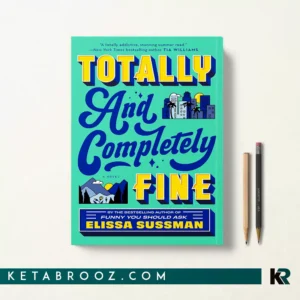 کتاب Totally and Completely Fine اثر Elissa Sussman زبان اصلی