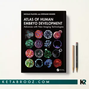 کتاب Atlas of Human Embryo Development اثر Nicolas Plachta زبان اصلی