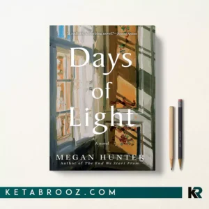 کتاب Days of Light اثر Megan Hunter زبان اصلی