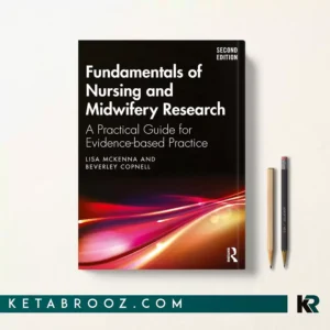 کتاب Fundamentals of Nursing and Midwifery Research اثر Lisa McKenna زبان اصلی