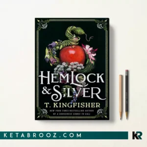کتاب Hemlock and Silver اثر T. Kingfisher زبان اصلی