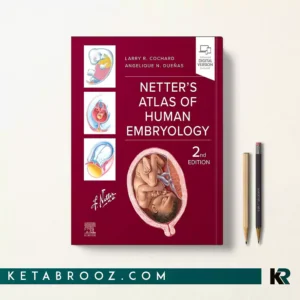 کتاب Netter's Atlas of Human Embryology زبان اصلی