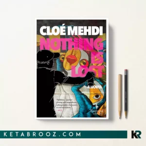 کتاب Nothing Is Lost اثر Cloé Medhi زبان اصلی