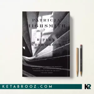 کتاب Ripley Under Ground اثر Patricia Highsmith زبان اصلی