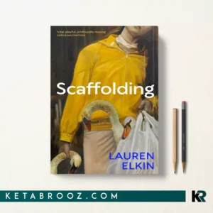 کتاب Scaffolding اثر Lauren Elkin زبان اصلی