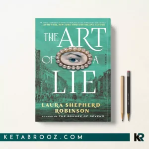 کتاب The Art of a Lie اثر Laura Shepherd-Robinson زبان اصلی